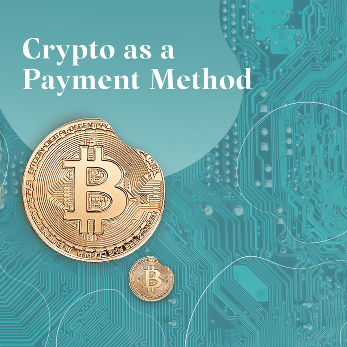 Crypto as a Payment Method Advantages and Challenges